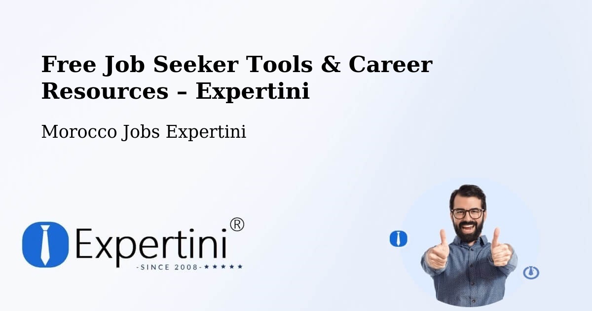 Free Job Seeker Tools & Career Resources – Zawyat Ech Cheïkh - Zawyat Ech Cheïkh, Morocco Jobs Expertini