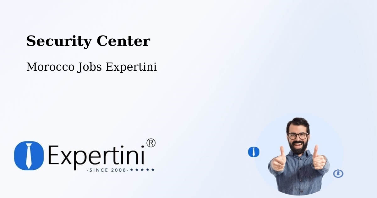 Security & Compliance – Zawyat Ech Cheïkh - Morocco Jobs Expertini